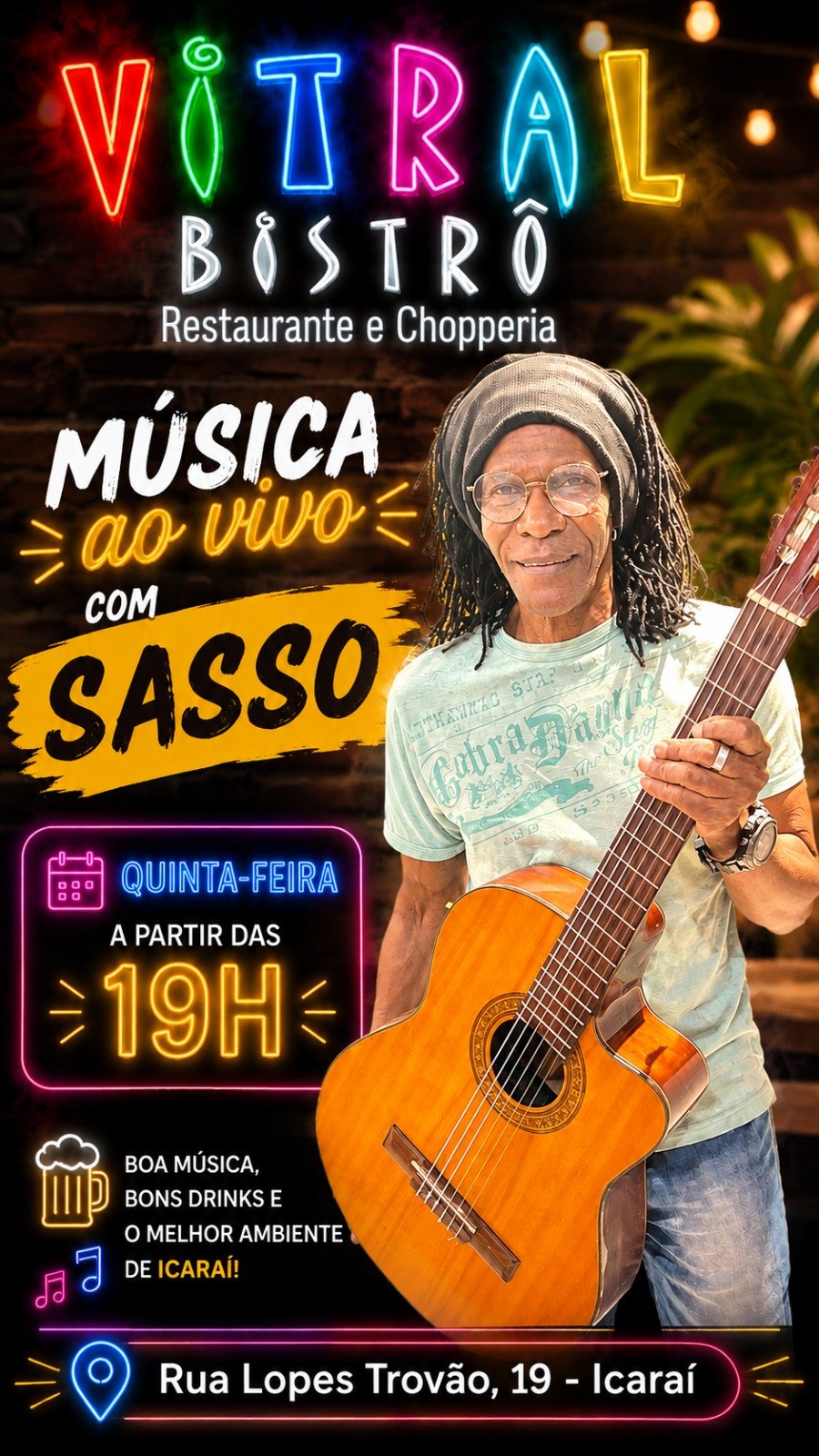 Cartaz de música ao vivo com Sasso no Vitral Bistrô, quinta-feira, a partir das 19h.